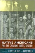 Native Americans and the Criminal Justice System