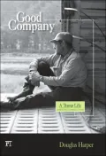 Good Company: A Tramp Life