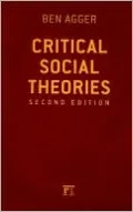 Critical Social Theories: Second Edition