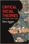 Critical Social Theories: Second Edition