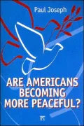 Are Americans Becoming More Peaceful?