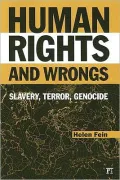 Human Rights and Wrongs: Slavery, Terror, Genocide