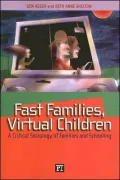 Fast Families, Virtual Children