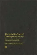 The Invisible Crisis of Contemporary Society: Reconstructing Sociology's Fundamental Assumptions