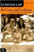 Everyday Law for Gays and Lesbians: and Those Who Care about Them