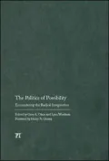 The Politics of Possibility: Encountering the Radical Imagination