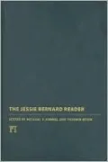 The Jessie Bernard Reader