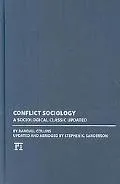 Conflict Sociology: A Sociological Classic Updated