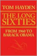 The Long Sixties: From 1960 to Barack Obama