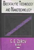 Biocatalytic Technology and Nanotechnology