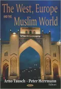 The West, Europe, and the Muslim World