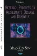 Research Progress in Alzheimer's Disease and Dementia