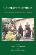 Contesting Rituals: Islam and Practices of Identity-Making