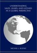 Understanding Sales, Leases, and Licenses in a Global Perspective by Michael J. Rustad — book cover