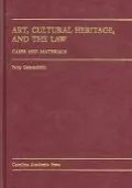 Art, Cultural Heritage, and the Law