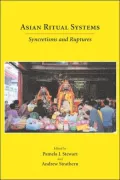 Asian Ritual Systems: Syncretisms and Ruptures