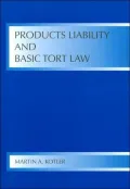 Products Liability and Basic Tort Law