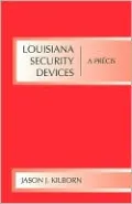 Louisiana Security Devices: A Precis