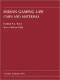 Indian Gaming Law: Cases and Materials