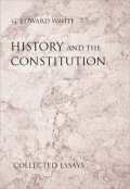 History and the Constitution: Collected Essays