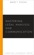 Mastering Legal Analysis and Communication
