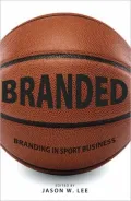 Branded: Branding in Sport Business