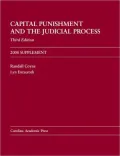 Capital Punishment and the Judicial Process 2008 Supplement
