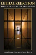 Lethal Rejection: Stories on Crime and Punishment