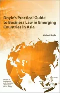 Doyle's Practical Guide to Business Law in Emerging Countries in Asia