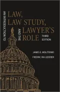 An Introduction to Law, Law Study, and the Lawyer's Role