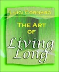 The Art of Living Long