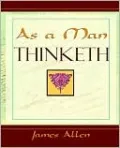 As a Man Thinketh