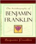 The Autobiography of Benjamin Franklin
