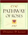 Pathway of Roses - 1912
