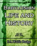 Babylonian Life and History - 1891