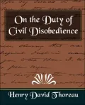 On the Duty of Civil Disobedience (New Edition)