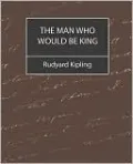The Man Who Would Be King