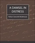 A Damsel In Distress