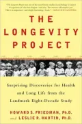 The Longevity Project: Surprising Discoveries for Health and Long Life from the Eight-Decade Study