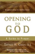 Opening to God: A Guide to Prayer