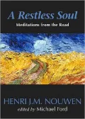 Restless Soul Meditations from the Road