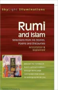 Rumi within Islam: Selections from His Poems, Sayings, and Discourses (Skylight Illuminations)