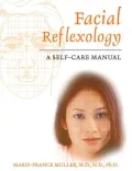 Facial Reflexology: A Self-Care Manual
