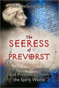 Seeress of Prevorst: Her Secret Language and Prophecies from the Spirit World