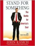 Stand for Something: The Battle for America's Soul
