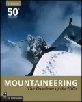 Mountaineering: Freedom of the Hills, 50th Anniversary