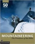 Mountaineering: Freedom of the Hills: 50th Anniversary