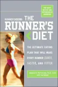 Runner's Diet: The Ultimate Eating Plan That Will Make Every Runner (and Walker) Leaner, Faster, and Fitter