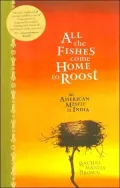 All the Fishes Come Home to Roost: An American Misfit in India