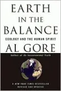 Earth in the Balance: Ecology and the Human Spirit